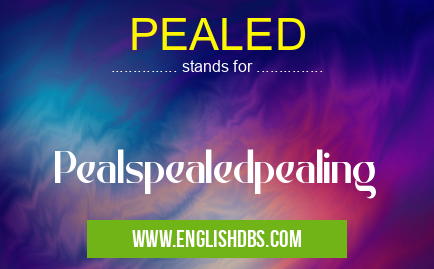 PEALED