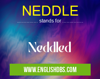 NEDDLE