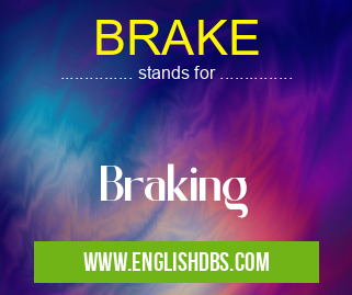 BRAKE