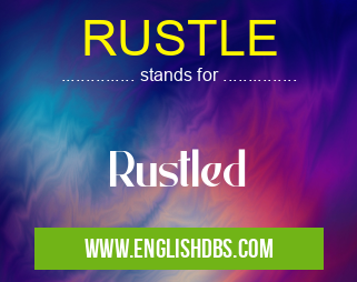 RUSTLE